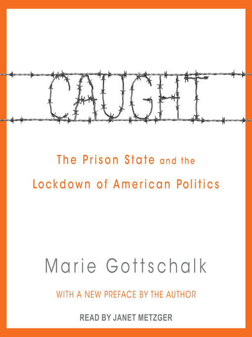 Title details for Caught by Marie Gottschalk - Available
